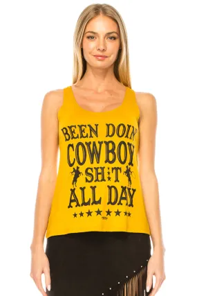 BEEN DOIN' COWBOY SH*T ALL DAY YELLOW TANK TOP